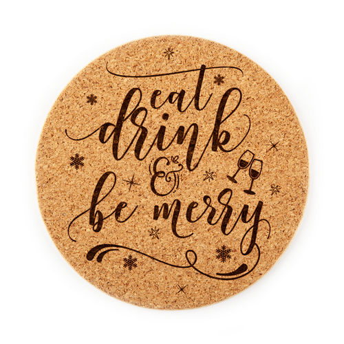 Eat, Drink and be Merry Cork Coaster