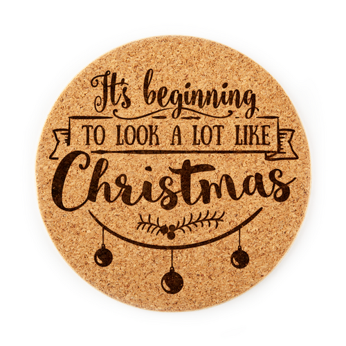 It's Beginning to Look a Lot Like Christmas Cork Coaster