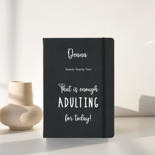Personalised Diary - Enough adulting for today Diary! 