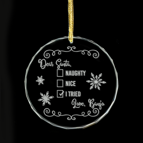 Naughty| Nice| I Tried Personalised Glass Ornament