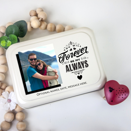 Keepsake Tin- Forever Be My Always