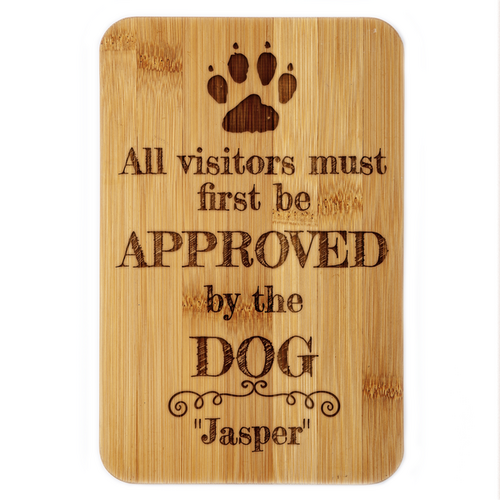 Visitors by Approval of the Dog Bamboo Plaque 