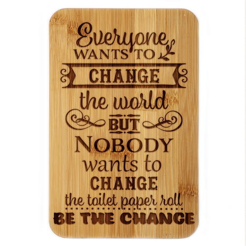 "Be the Change" Bamboo Plaque 