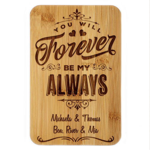 Forever Be My Always Plaque 